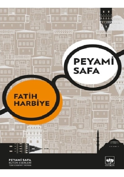 Fatih-Harbiye - Peyami Safa - Ötüken Neşriyat