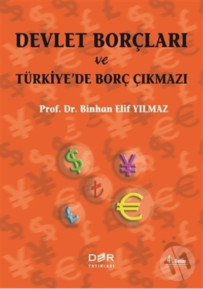 Devlet Borçları ve Türkiye'de Borç Çıkmazı - Binhan Elif Yılmaz