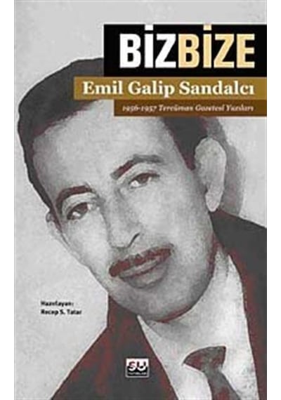 Biz Bize - Emil Galip Sandalcı - Su Yayınları