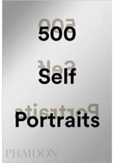500 Self-Portraits- Phaidon