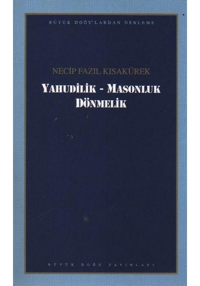 Büyük Doğu Yayınları Yahudilik Masonluk Dönmelik - Necip Fazıl K