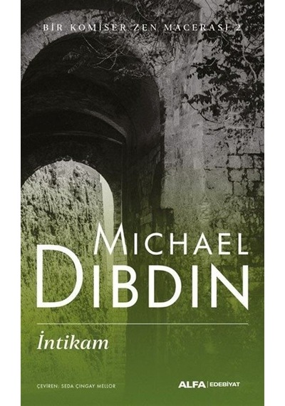 İntikam - Bir Komiser Zen Macerası 2 - Michael Dibdin - Alfa Yayıncılık