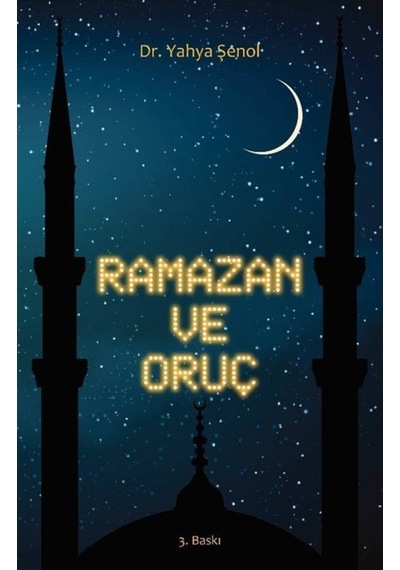 Ramazan ve Oruç - Yahya Şenol - Süleymaniye Vakfı Yayınları