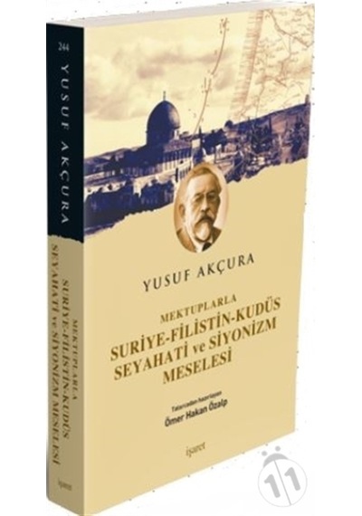 Mektuplarla Suriye Filistin Kudüs Seyahati Ve Siyonizm Meselesi