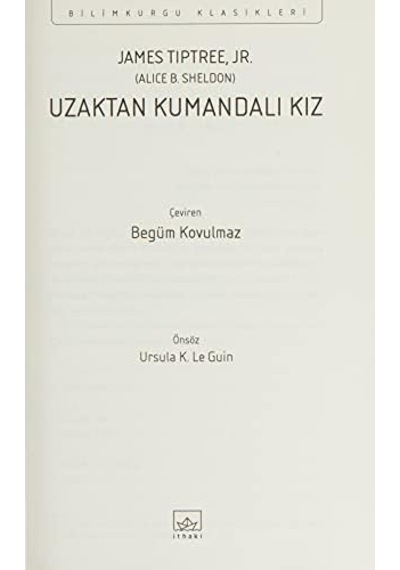 Uzaktan Kumandalı Kız