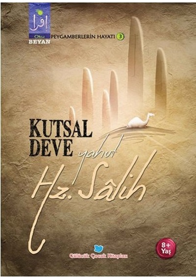 Kutsal Deve Yahut Hz. Salih - Osman Koca - Beyan Çocuk