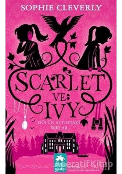 Gölün Altındaki Işıklar - Scarlet ve Ivy 4 - Sophie Cleverly - Eksik Parça