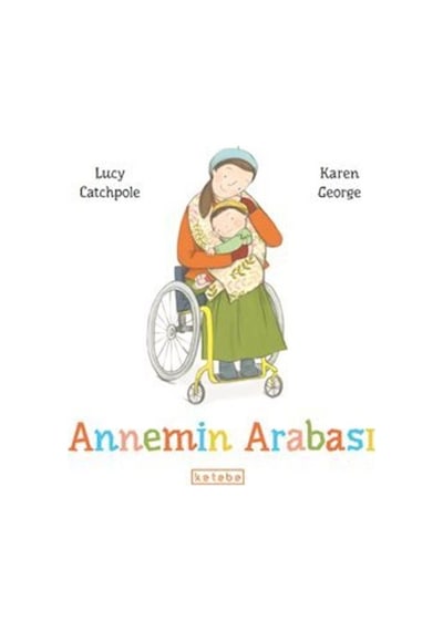 Annemin Arabası / Lucy Catchpole