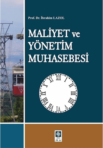 Maliyet Ve Yönetim Muhasebesi İbrahim Lazol Ekin