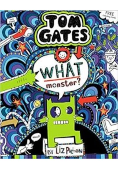 Tom Gates 15: What Monster? 9781407179872