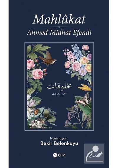 Mahlukat / Ahmet Mithat Efendi