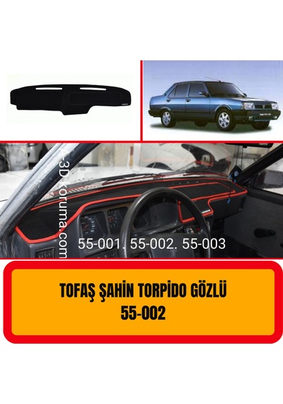 Tofaş Uyumlu ŞAHİN TORPİDO GÖZLÜ ÖN GÖĞÜS / PANEL /  TORPİDO KORUMASI - KILIFI - HALISI