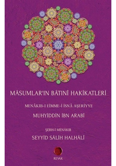 Masumların Batıni Hakikatleri - Muhyiddin İbnü'l Arabi - Revak Kitabevi