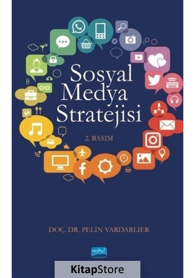 Sosyal Medya Stratejisi - Pelin Vardarlıer - Nobel Akademik Yayıncılık