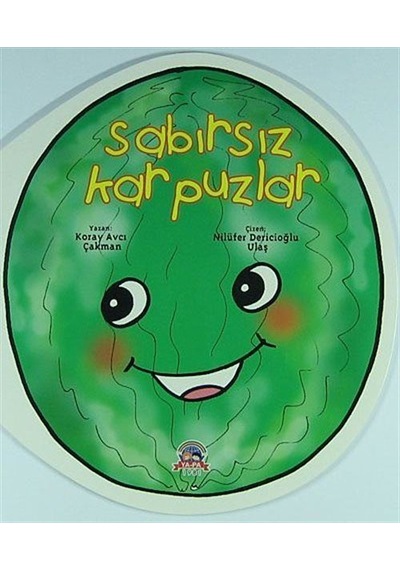 Sabırsız Karpuzlar - Koray Avcı Çakman - Ya