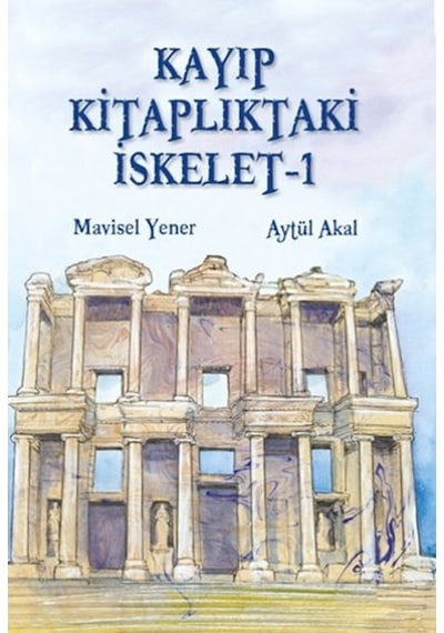 Kayıp Kitaplıktaki İskelet - 1 - Aytül Akal -  Mavisel Yener - Tudem Yayınları