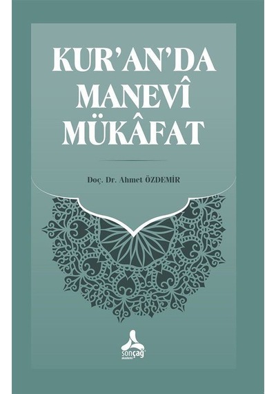 Kur'an'da Manevî Mükafat / Doç.dr. Ahmet Özdemir