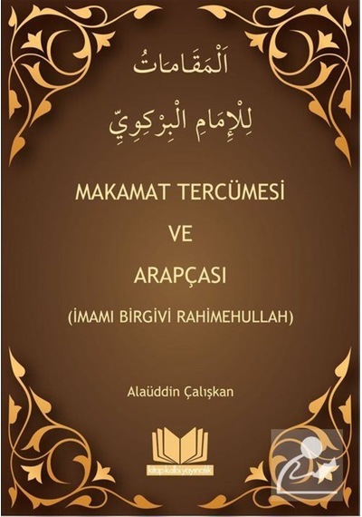 Makamat Tercümesi ve Arapçası / İmam Birgivi 9786059815215