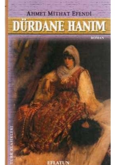 Dürdane Hanım/Ahmet Mithat Efendi