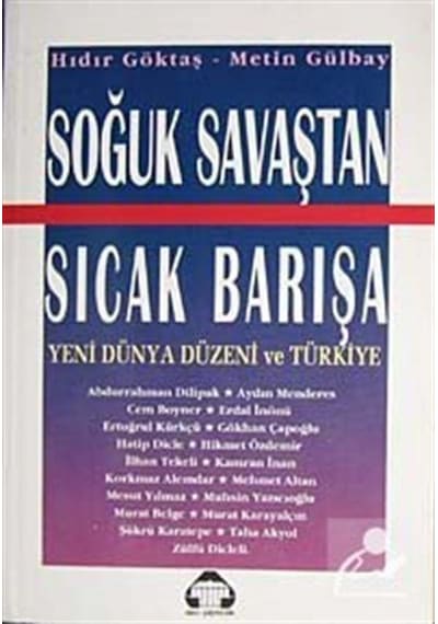Soğuk Savaştan Sıcak Barışa- Yeni Alan Yayıncılık