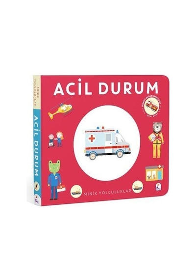 Minik Yolculuklar - Acil Durum