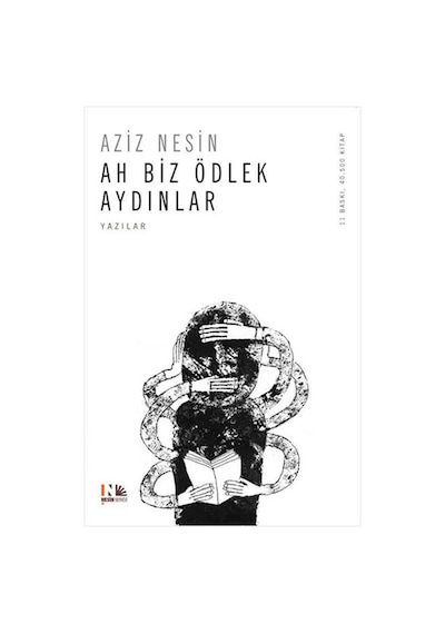 Ah Biz Ödlek Aydınlar - Aziz Nesin - Nesin Yayınevi