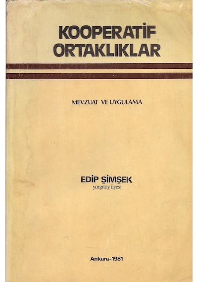 Kooperatif Ortaklıklar (Mevzuat Ve Uygulamar)