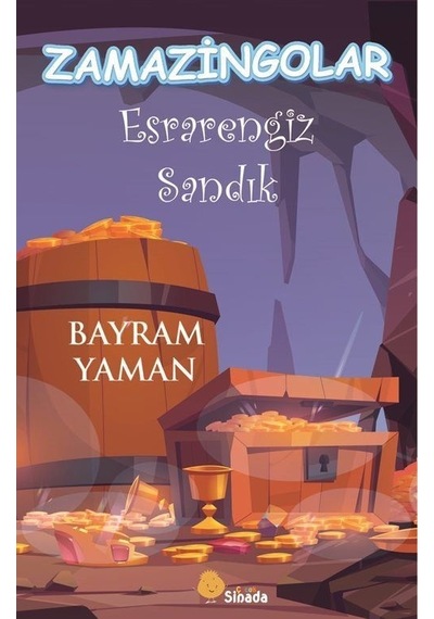 Zamazingolar - Esrarengiz Sandık - Bayram Yaman - Sinada Çocuk