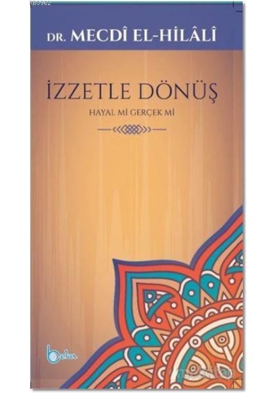 İzzetle Dönüş Hayal Mi Gerçek Mi