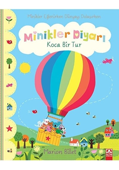Minikler Diyarı - Koca Bir Tur - Marion Billet - Altın Kitaplar