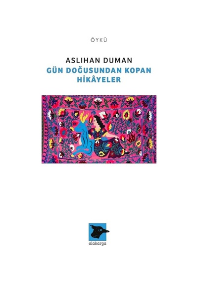 Gün Doğusundan Kopan Hikayeler