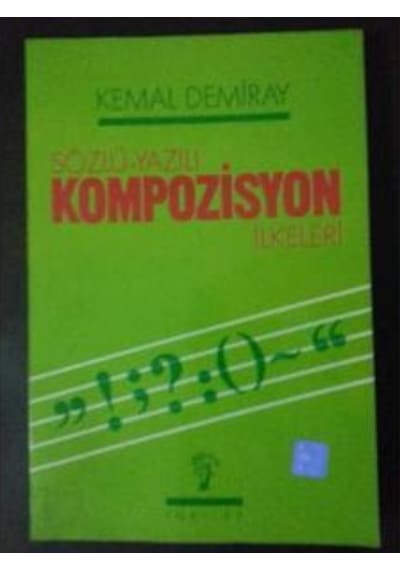 Sözlü -Yazili Kompoziisyon Ilkeleri Kemal Demiray