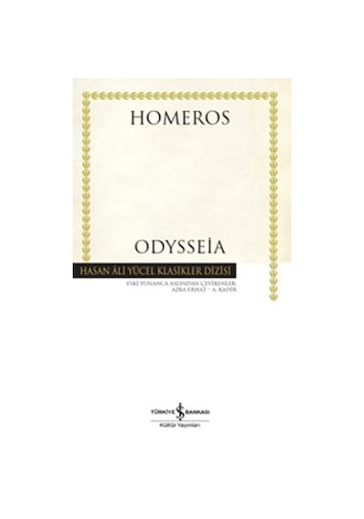 Odysseia - Hasan Ali Yücel Klasikleri - Homeros - İş Bankası Kültür Yayınları