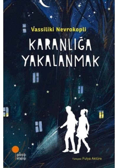 Karanlığa Yakalanmak - Vassiliki Nevrokopli - Günışığı Kitaplığı