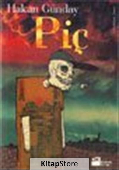 Piç / Hakan Günday
