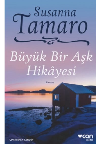 Büyük Bir Aşk Hikayesi - Susanna Tamaro - Can Yayınları