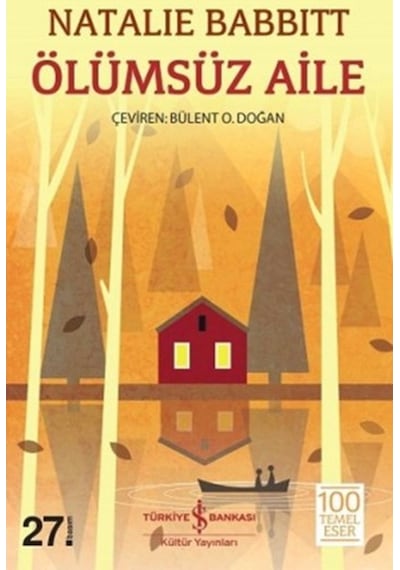 Ölümsüz Aile-Natalie Babbitt