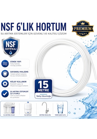 Nsf Sertifikalı Premium 6 Lık Su Arıtma Hortumu 15 Metre 608696155