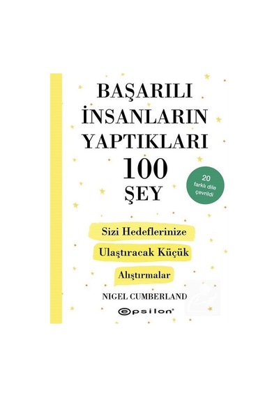 Başarılı İnsanların Yaptıkları 100 Şey - Nigel Cumberland