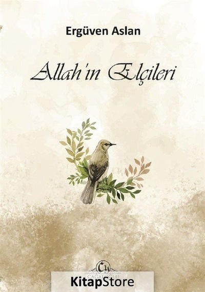 Allah'ın Elçileri  - Ergüven Aslan  - Cağaloğlu Yayınevi