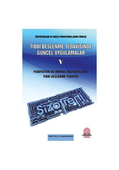 Tıbbi Beslenme Tedavisinde Güncel Uygulamalar - 5 Psikiyatrik