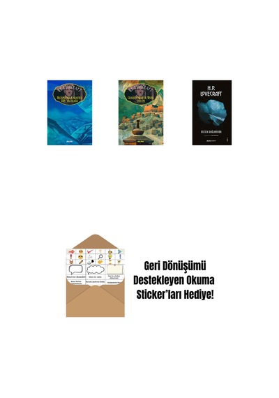Bilinmeyen Kadath'a Düş Yolculuğu + Charles Dexter Ward Vakası + Delilik Dağlarında + Okuma Sticker'ları
