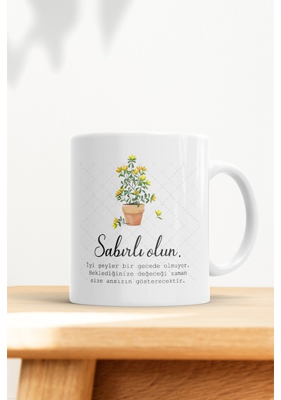 Sabırlı Ol Baskılı Kupa Bardak Beyaz