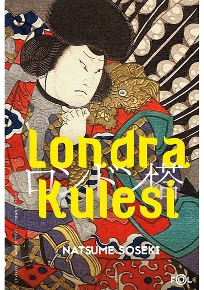 Londra Kulesi - Natsume Soseki - Fol Kitap