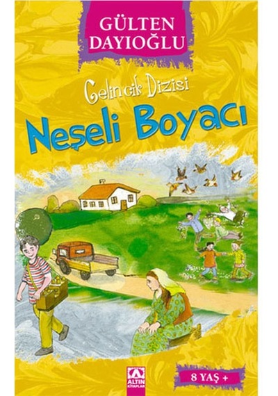 Gelincik Dizisi Neşeli Boyacı Gülten Dayıoğlu Altın Kitaplar Yay