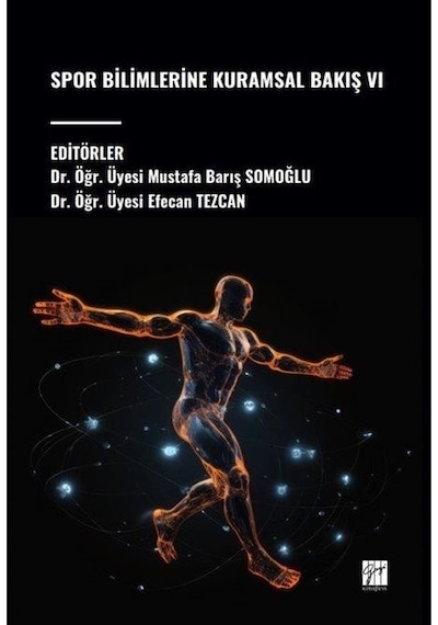 Spor Bilimlerine Kuramsal Bakış Vı / Efecan Tezcan