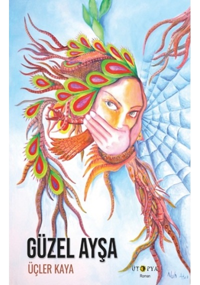 Güzel Ayşa - Üçler Kaya - Ütopya Yayınevi