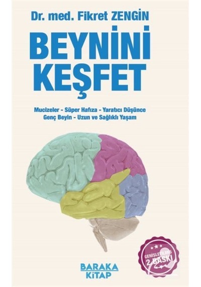 Beynini Keşfet / Fikret Zengin