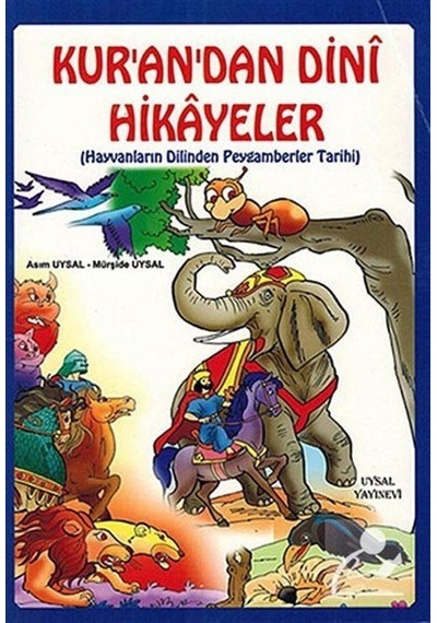Kur'An'Dan Dini Hikayeler Hayvanların Dilinden Peygamberler T...