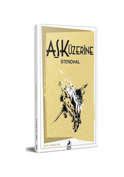 Aşk Üzerine - Stendhal - Ren Kitap